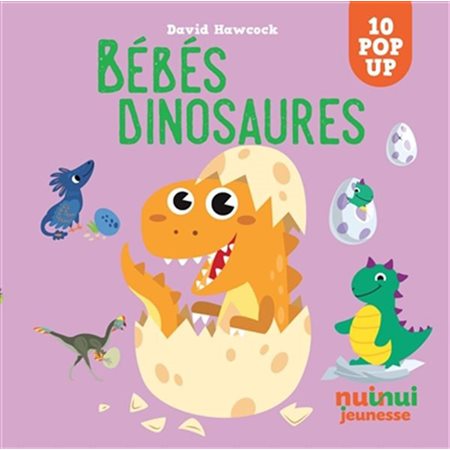 Bébés dinosaures - 10 pop-up