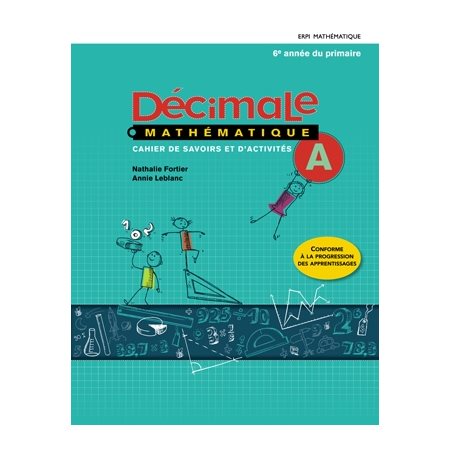 Décimale 6e année (cahier d'exercices A et B)